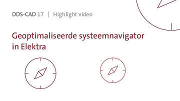 DDScad 17 | Geoptimaliseerde systeemnavigator in Elektra