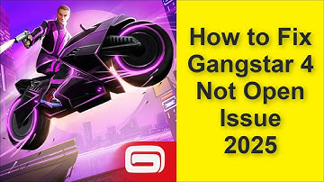 How to Fix Gangstar Vegas Game Not Open Problem 2025