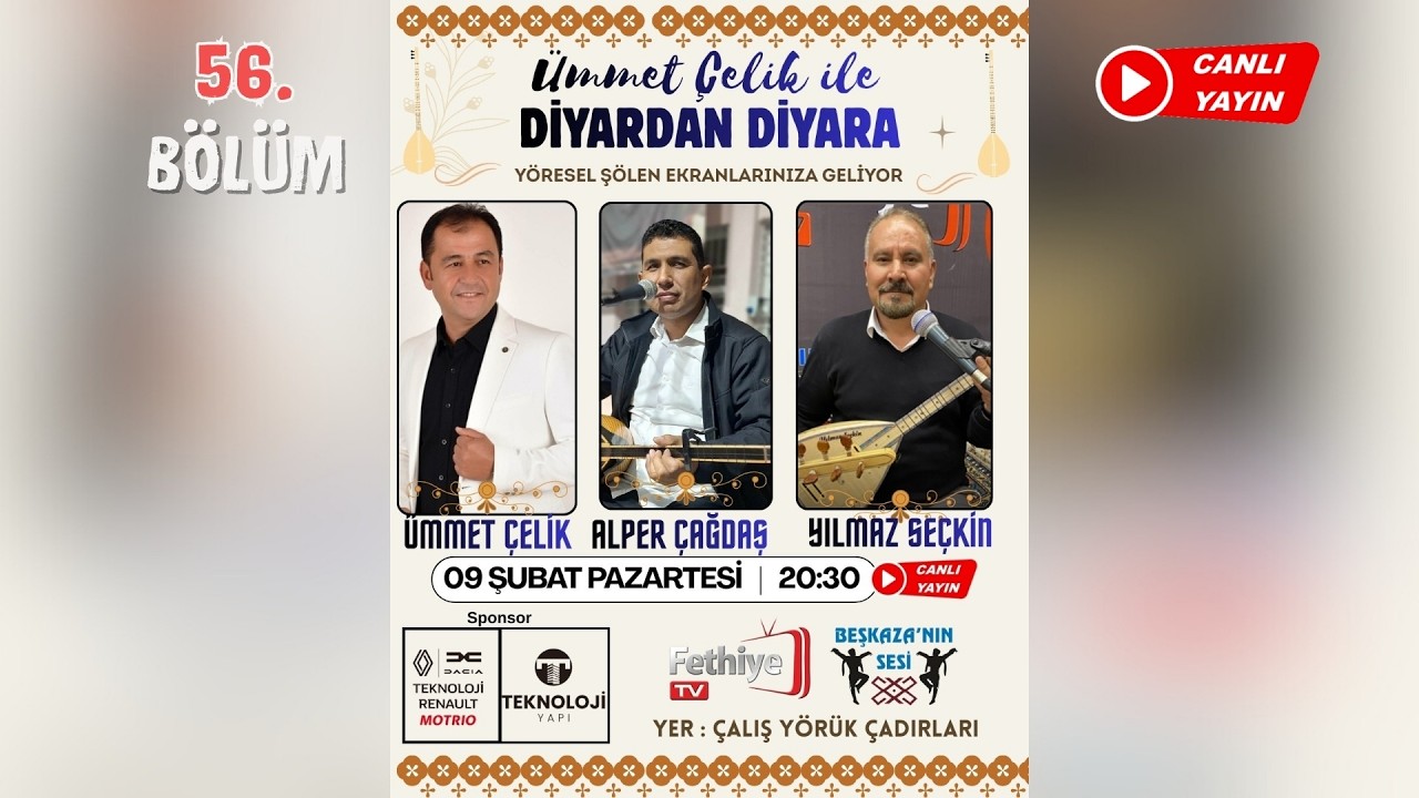 Ümmet Çelik ile Diyardan Diyara 56.Bölüm | Alper Çağdaş & Yılmaz Seçkin | Canlı | Yöresel Şölen
