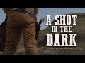 A Shot in the Dark - Western Short Film (2019)