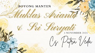 LIVE!!! Cs Putra Veda Boyong Manten Muklas Ariyanto & Sri Suryati