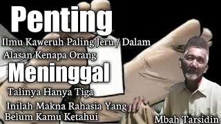 Tanda - Tanda 40 Hari Yang Di Rasakan Sebelum Orang Akan Meniggal || Mbah Tarsidin