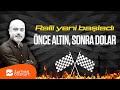 Ralli yeni başladı: Önce altın, sonra dolar... | Turhan Bozkurt