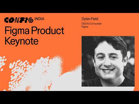 Config India 2026: Figma product launch keynote