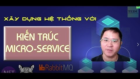 Cơ bản về Elastic Search và Kibana (video trích từ khoá học TEDU-49)