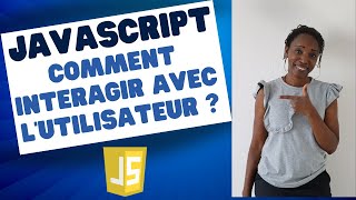 JavaScript Comment interagir avec l'utilisateur en utilisant alert(), confirm() et prompt()