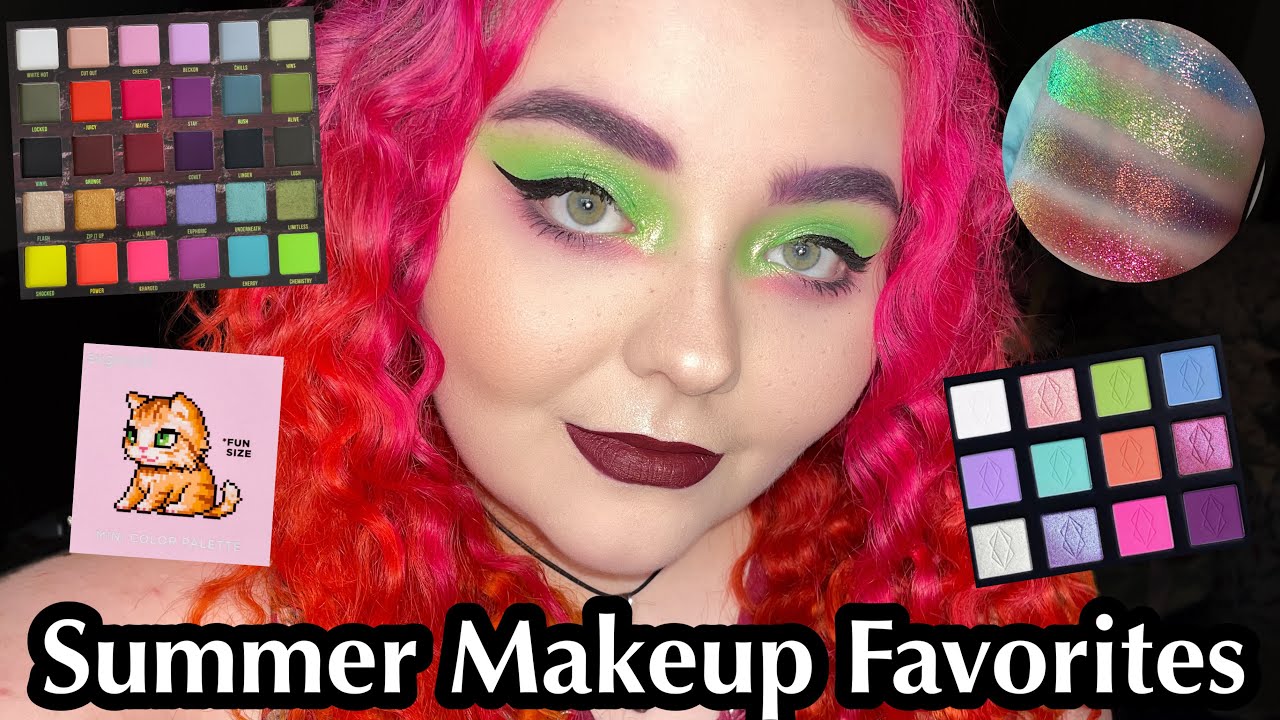 Summer Makeup Favorites 2022