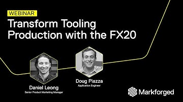 Transform Tooling Production with the Markforged FX20   Webinar | 3D Monotech
