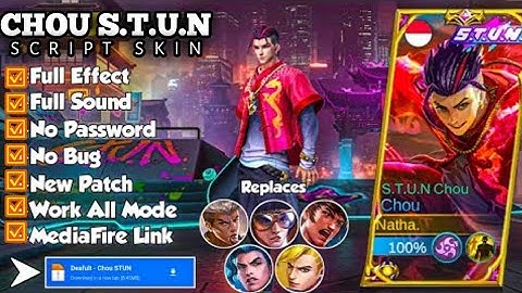 (FIX SFX)Script Skin Chou STUN No Password | Full Effect & Sound | Latest Patch
