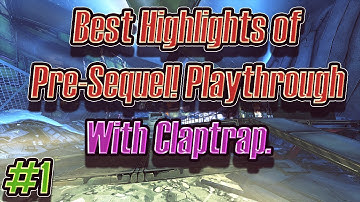 Best Highlights of Claptrap