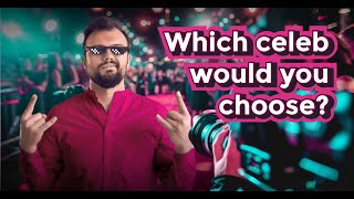 "Pick ONE celebrity to create learning content for you free of charge"
