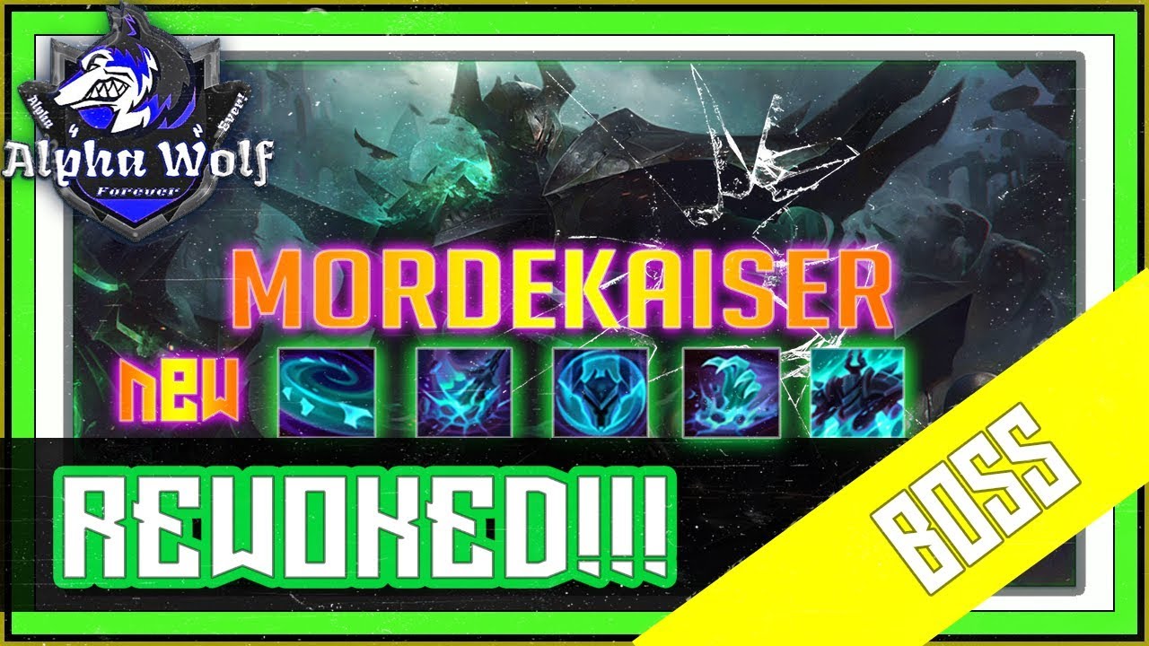 NEW MORDEKAISER REWORK  WITH ALL NEW ABILITIES IS COMPLETELY BROKEN!!!- Alpha Wolf A4E
