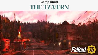 Fallout 76 The Tavern CAMP