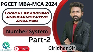 PGCET MBA/MCA-2024 | Logical Reasoning and Quant | Number System | Part-2