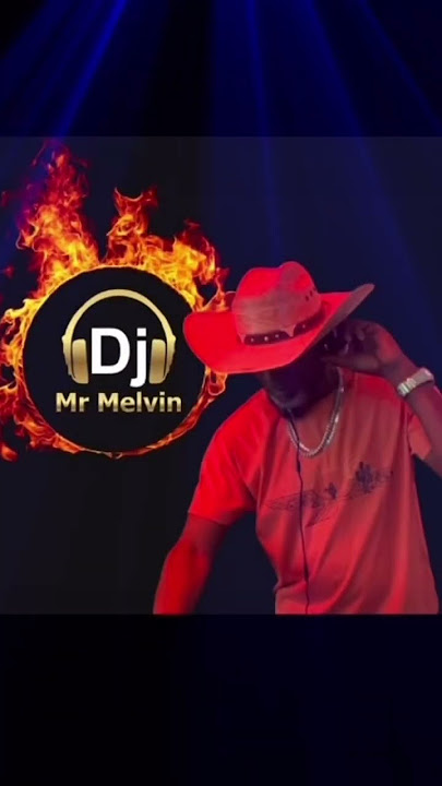Dj Mr Melvin