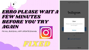 Error Please Wait A Few Minutes Before You Try Again Instagram Problem Solved