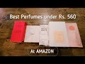 Classy Perfumes under Rs.550 at AMAZON | MINISO &amp; RENEE