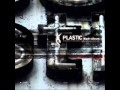 Plastic - Closed Eyes