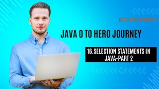 16 Selection Statement In Java Part 2