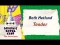 BETH HETLAND for TENDER