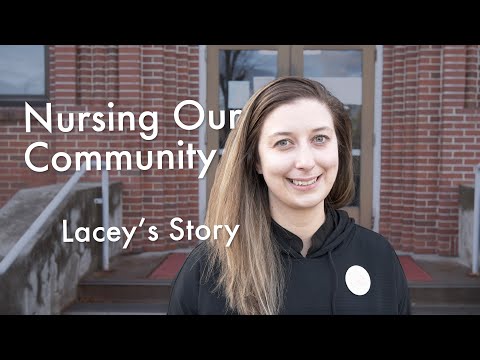 Nursing Our Community: Lacey’s Story