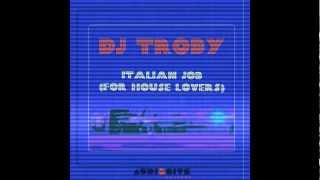 Dj Troby - Models On A Dancefloor Original Mix