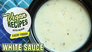 Vegan White Sauce Recipe - How To Make White Sauce At Home - Vegan Dip Recipe - Nupur Sampat screenshot 2