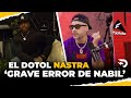 El dotol nastra el grave error de dj nabil