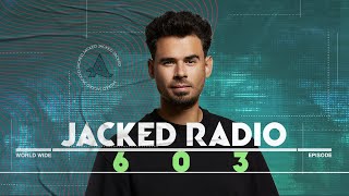 Jacked Radio #603 By Afrojack