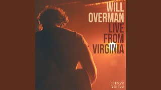 Video thumbnail of "Will Overman - Into the Mystic (Live)"