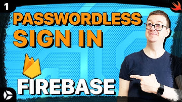 Passwordless Authentication [with Firebase in 2020]
