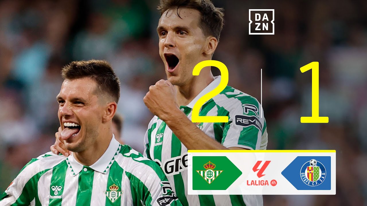 Real Betis vs Getafe CF (2-1) | Resumen y goles | Highlights LALIGA EA ...