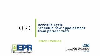 Revenue Cycle: Schedule new appointment from patient view - EPR Quick Reference Guide (QRG)