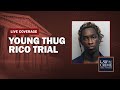 WATCH LIVE: Young Thug, YSL RICO Trial - GA v. Jeffery Williams, et al - Jury Selection