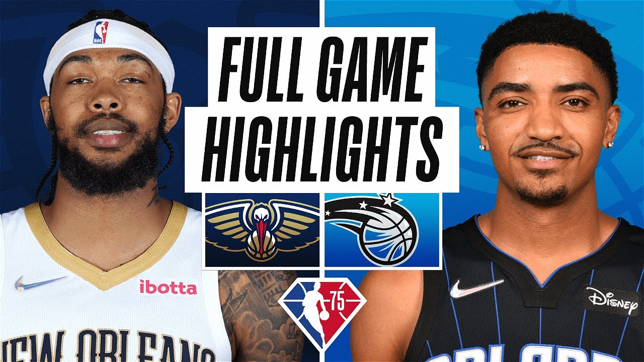 Game Recap: Pelicans 110, Magic 104