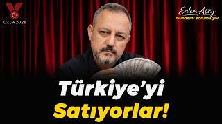 Yılmaz Özdil-CHP Kavgası / Satılık vatan / APO Müzesi | Erdem Atay Gündemi Yorumluyor | 07.04.2026