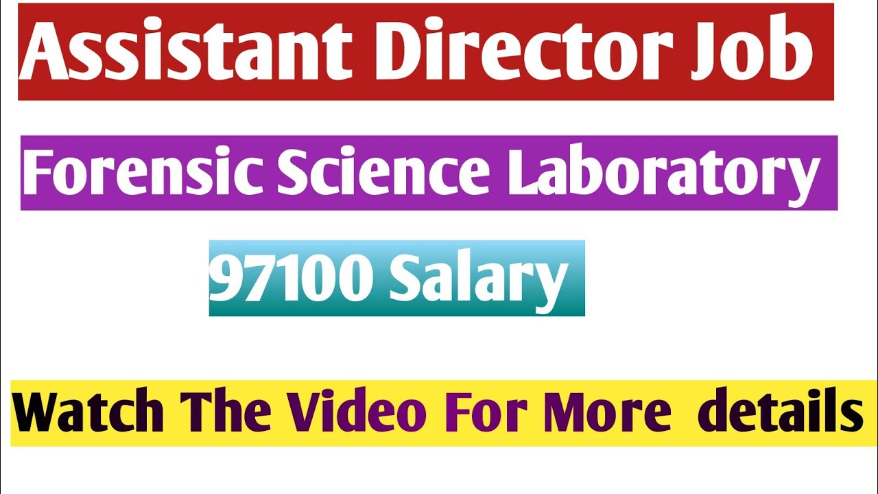 Assistant Director Job Vacancy/Forensic Science Laboratory/97100 Salary