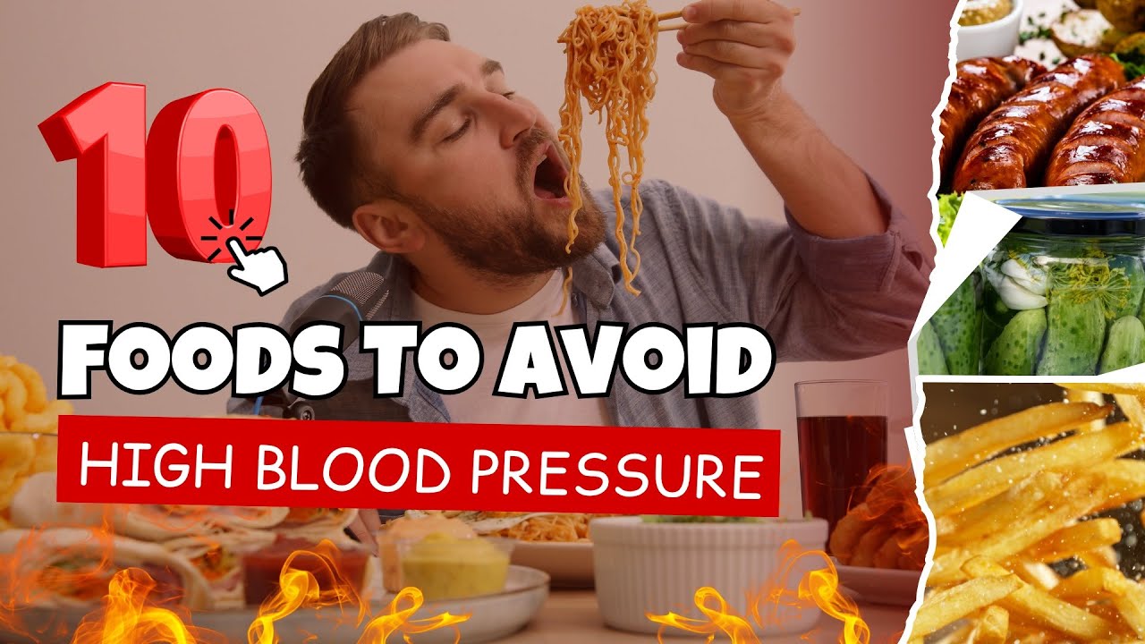 Top 10 Foods To Avoid For High Blood Pressure - YouTube