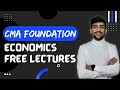 L1 cma foundation economics  basic concepts of economics  hardik mishra