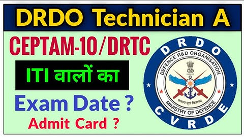 DRDO Technician A Admit Card 2022 | drdo technician a exam date 2022 | drdo iti technician exam date