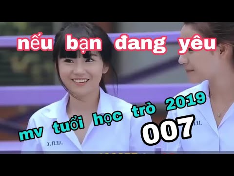 Video MV ????tình yêu tuổi học trò ????2019 (MV) thái Lan khá... - YouTube