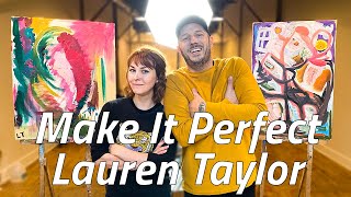 Make It Perfect (Ep. 19) - Lauren Taylor [Tailor]
