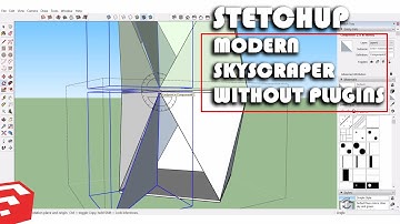 SketchUp Tutorial - Skyscraper
