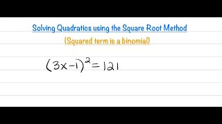 Solve Equations with a Binomial Squared