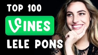Top 100 LELE PONS Vines - Best of all time