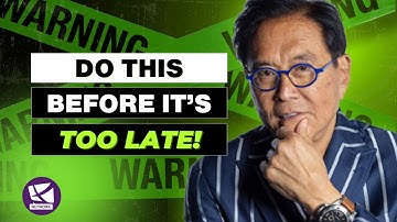 The Critical Steps You Must Take Before the Coming Crash - Robert Kiyosaki
