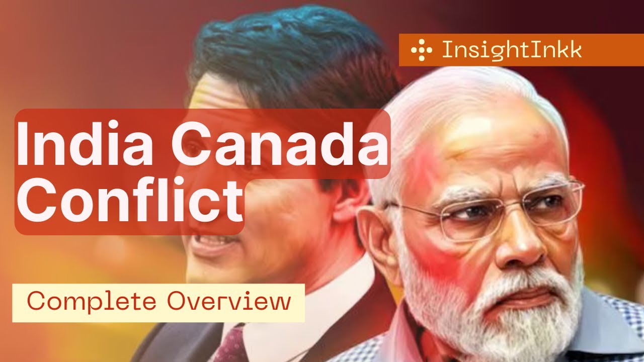 Canada-India Tensions: Allegations, Diplomatic Strife, and Unraveling Truth | A Complete Overview