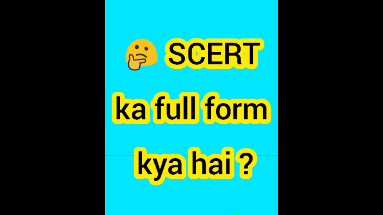 SCERT ka full form in english 🤔