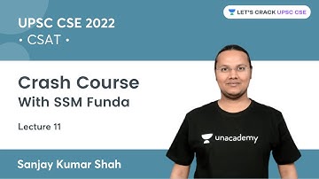 CSAT | Crash Course | Part 11 | UPSC CSE/IAS 2022/23 | Lets Crack UPSC CSE | Sanjay Kumar Shah