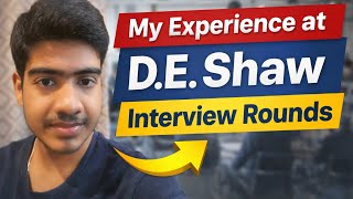 My Experience at D.E. Shaw Interview Rounds Profile